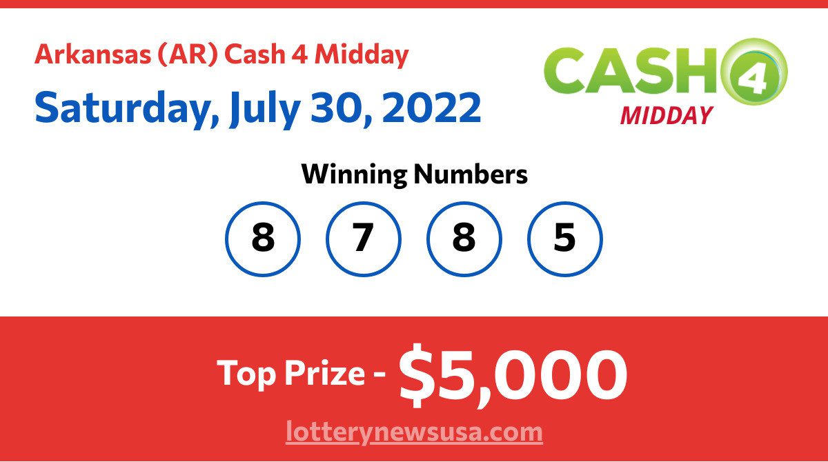Cash 4 Midday winning numbers for Saturday, July 30, 2022 LotteryNewsUSA