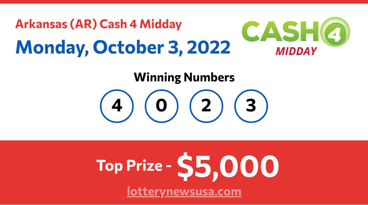 Cash 4 Midday winning numbers for 10/03/22 LotteryNewsUSA